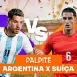 Palpite Argentina x Suíça: histórico, momento atual, estatísticas e odds