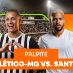 Palpite Atlético-MG x Santos: histórico, momento atual, estatísticas e odds